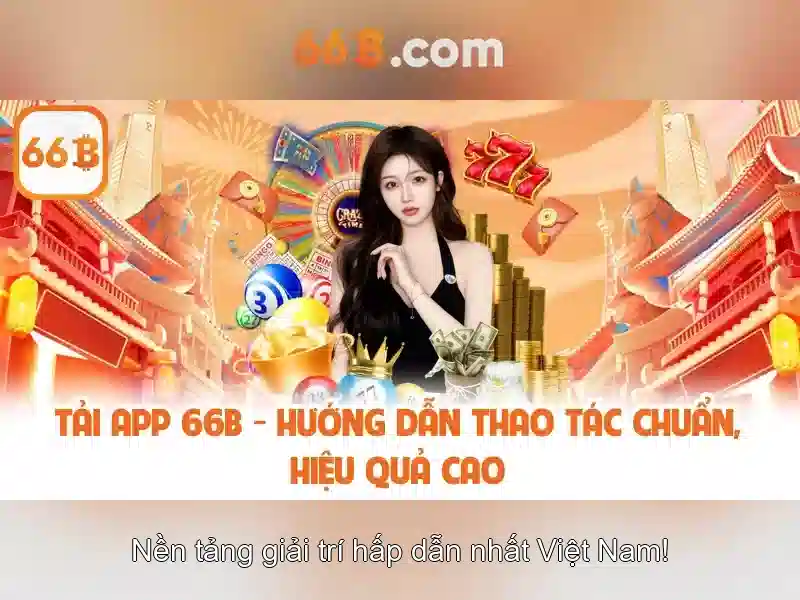 66B – Nền Tảng SLOT Uy Tín Không